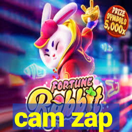 cam zap